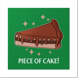 Piece Of Cake Chocolate Meme For Cake Lovers B Posters and Art